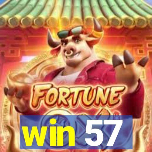 win 57
